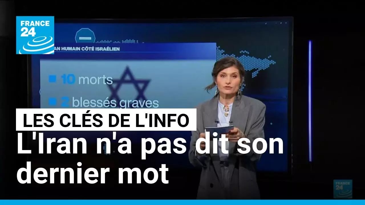 L'Iran n'a pas dit son dernier mot • FRANCE 24