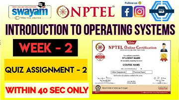 Introduction to Operating Systems - NPTEL 2023 || WEEK 2 ASSIGNMENT SOLUTION ||
