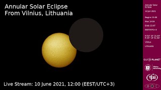 Annular Solar Eclipse From Vilnius. Lithuania, 10 Jun 2021