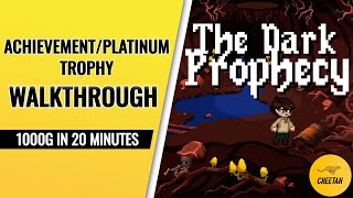 The Dark Prophecy - Achievement / Platinum Trophy Walkthrough (1000G IN 20 MINUTES)