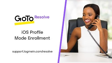 GoTo Resolve -- MDM - iOS Profile Mode Enrollment
