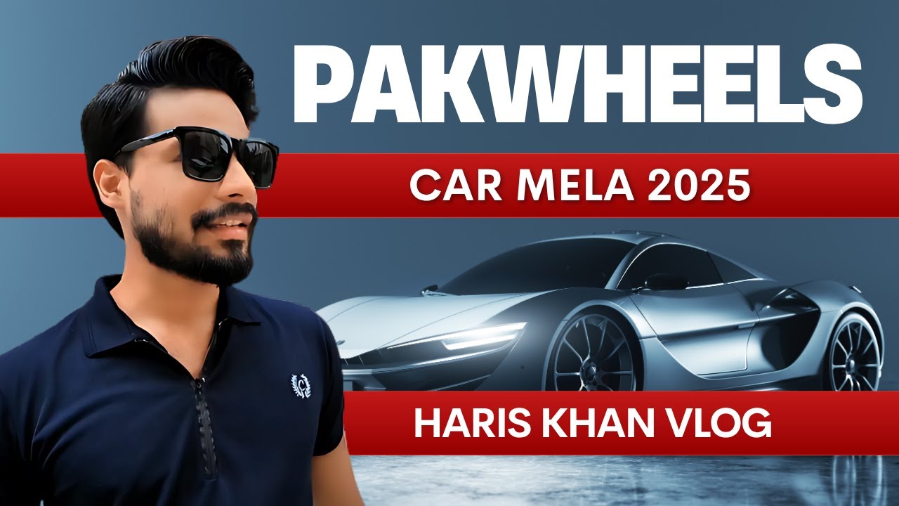 PakWheels Karachi Expo Center Car Mela 2025 | Haris Khan Vlog 