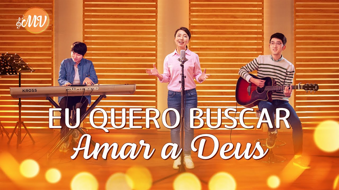 Música gospel 2020 "Eu quero buscar amar a Deus"