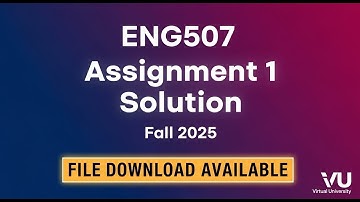 Eng507 Assignment 1 solution Fall 2025