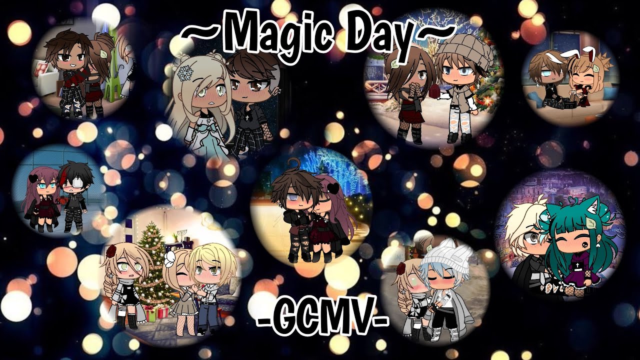 Magic Day /GCMV\ ~spécial noël ~ //GachaLife// -NekoBaka-