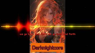 Nightcore-back and forth (lyrics)