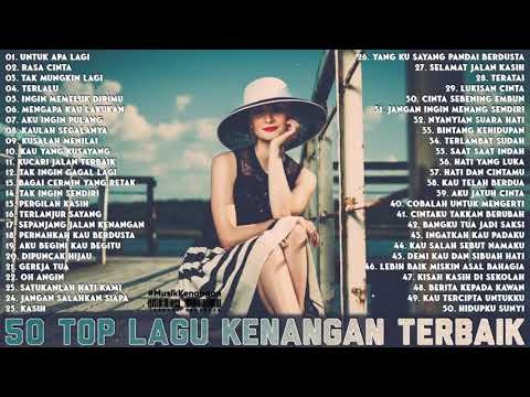 Mari Bernostalgia - 4 Jam Nonstop Lagu Lawas Pilihan Terbaik | Lagu Kenangan Yang Tak Terlupakan
