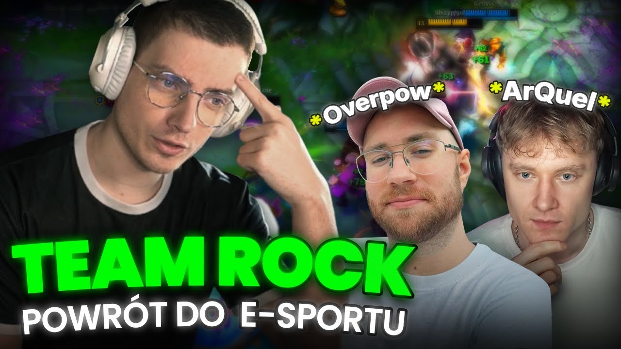 TEAM ROCK POWRÓT DO E-SPORTU 🤝 *Overpow x ArQuel*