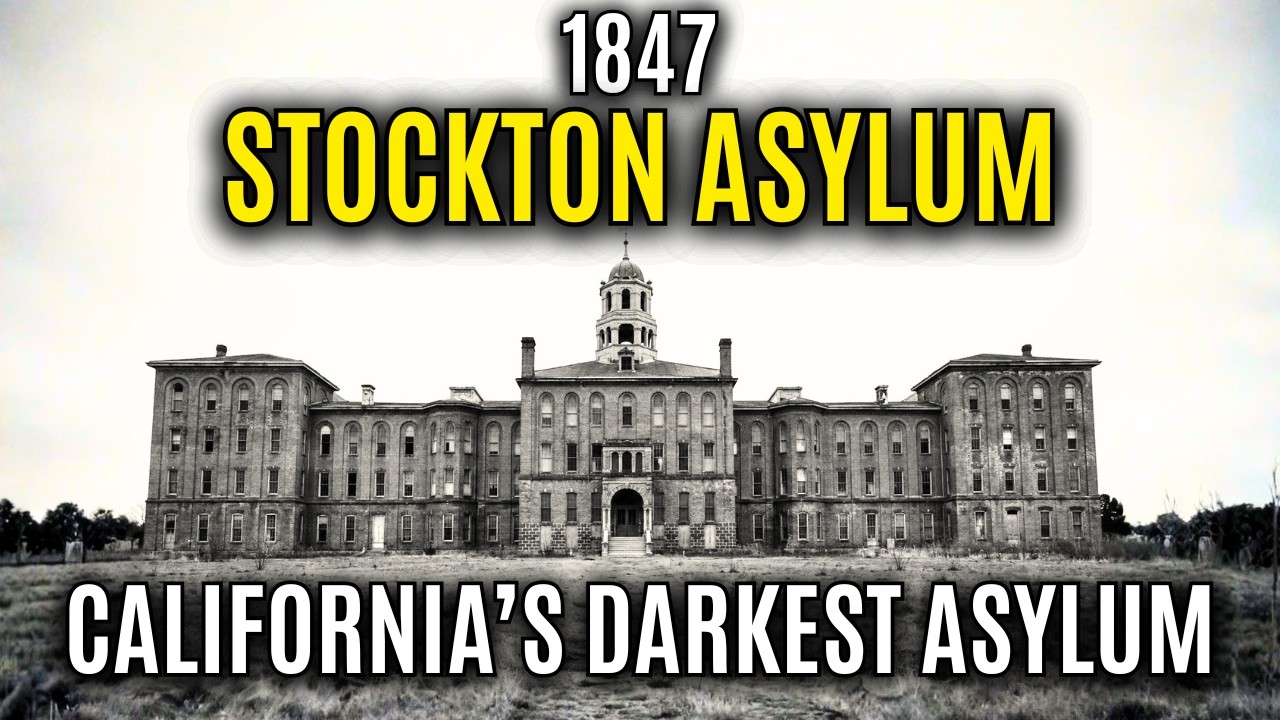 The Dark Story of Stockton Asylum — Inside California's Oldest Asylum
