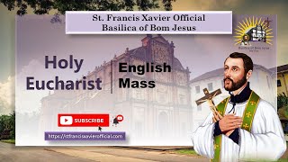 8 AM English Mass  | Basilica of Bom Jesus - Old Goa | 13 November 2023