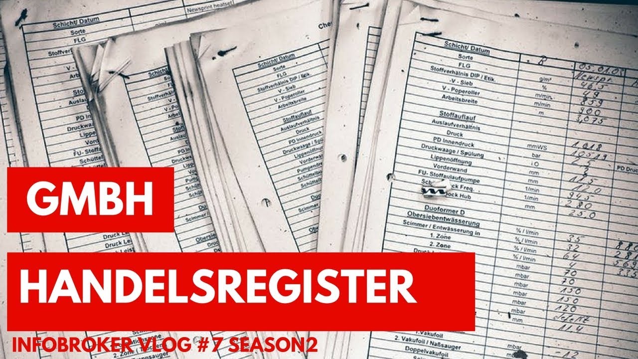 Update Welche Informationen liefert der Handelsregisterauszug einer GmbH? | infobroker vlog #7