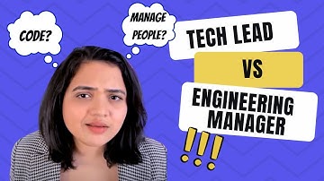 Software Engineering Manager vs Tech Lead (Software Engineer Career Paths)