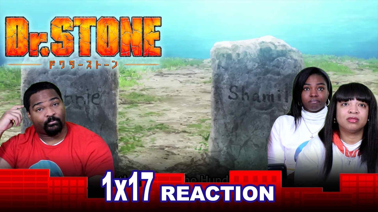 Dr Stone 1x17 THE HUNDRED TALES!!! GROUP REACTION!!! YouTube