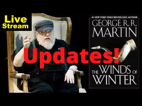 Massive GRRM update! | livestream