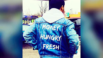 Money Hungry Fresh - Go Stupid Freestyle