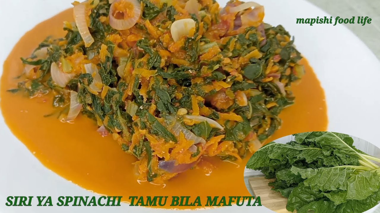 Jinsi ya Kupika Spinachi Bila Mafuta | Rahisi na Bora kwa Afya