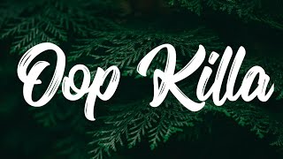 Medz Boss - Oop Killa [Official Audio] Ft. Young General