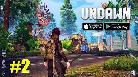 Undawn - Gameplay Walkthrough Part 2 Crafting Drone, Daily Missions, Ravens Shelter (iOS, Android)