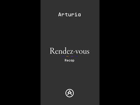 Arturia Rendez-vous Recap | #Shorts