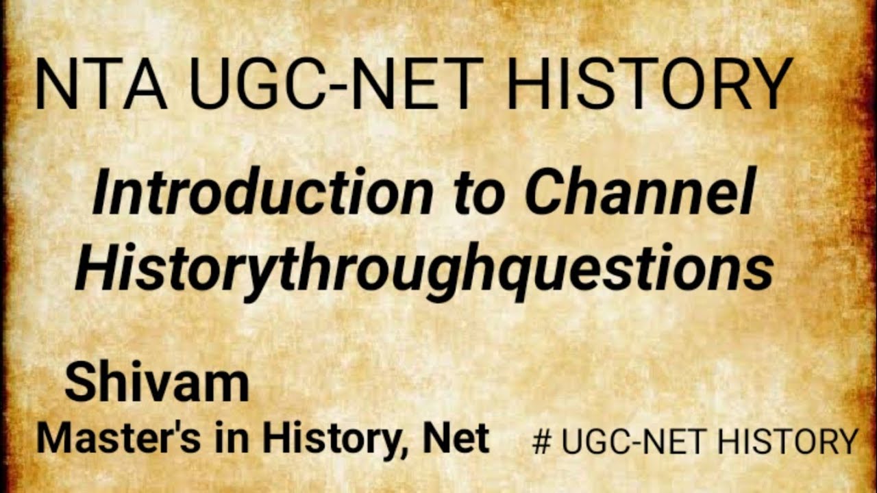 Introduction-Complete UGC-NET HISTORY SYLLABOUS June 2020