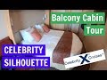 Celebrity Silhouette, Balcony Cabin Tour 2019