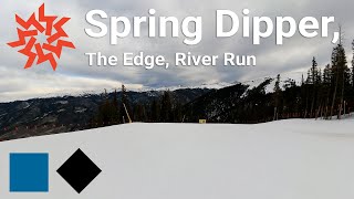 Keystone - Spring Dipper to The Edge to River Run
