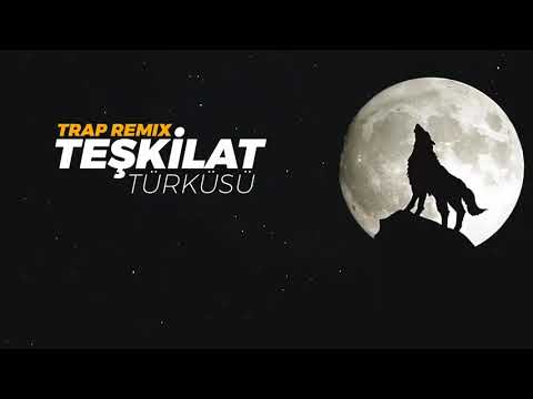 Teşkilat Türküsü ( REMİX )