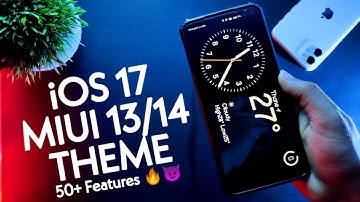 iOS 17 iN Miui 12.5/13&14 Theme | New iOS 17 Clock Style&Lock Unlock Animation |#ios17#ios17features