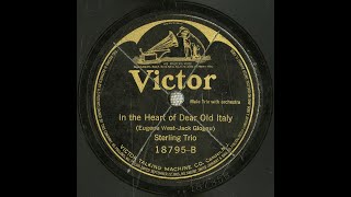 “In the Heart of Dear Old Italy” (West, Glogau) - Sterling Trio 1921