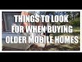 THINGS TO LOOK FOR WHEN BUYING A OLD SINGLE WIDE MOBILE HOME - VIDEO RESPONSE