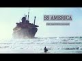 SS AMERICA: THE FORGOTTEN FLAGSHIP