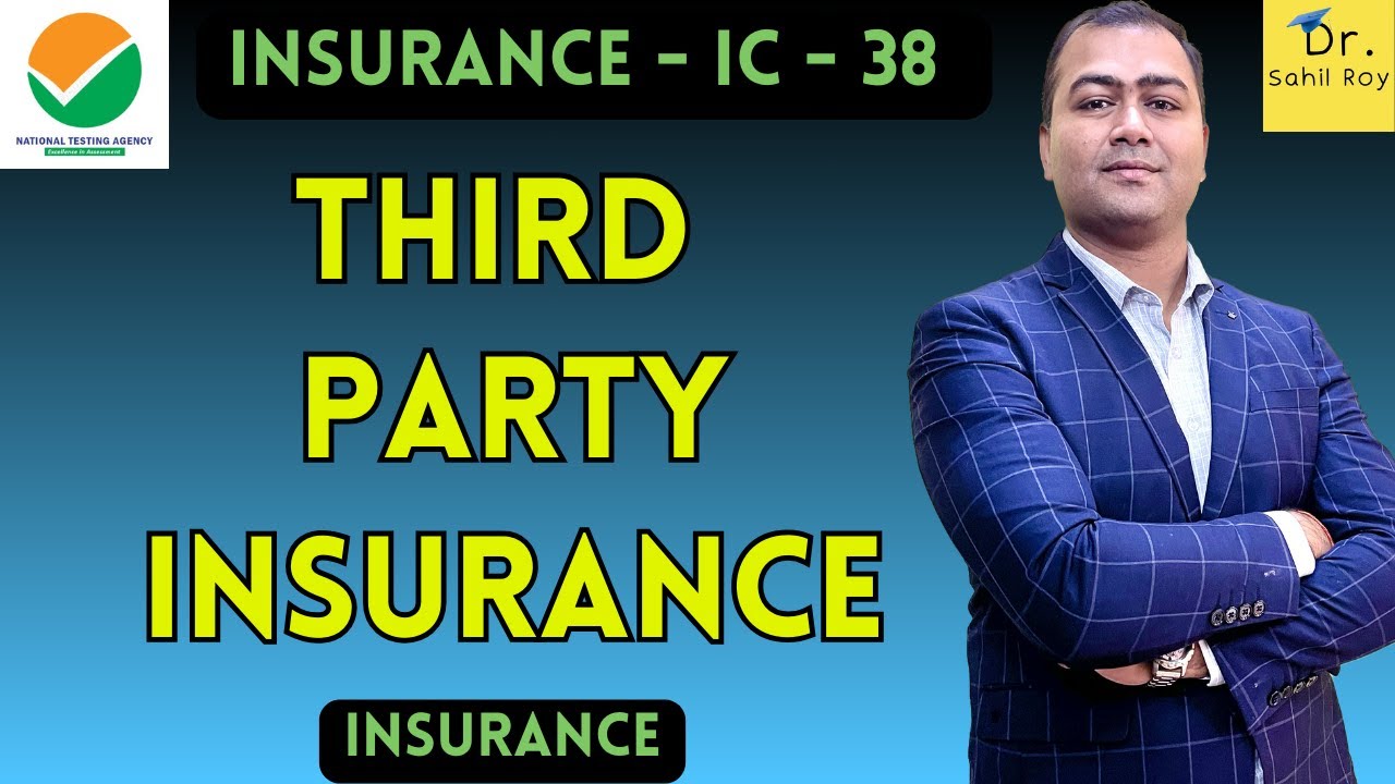 What is Third Party Insurance ?