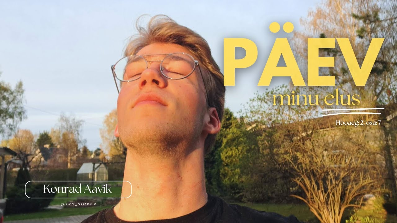 Minu päev Poskas | Konrad Aavik