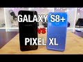 Samsung Galaxy S8+ vs Google Pixel XL - Big phone battle! | Pocketnow