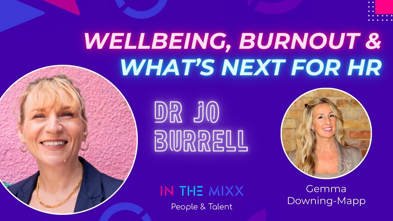 HR Wellbeing, Burnout & The Hidden Cost of Being the “People Person”