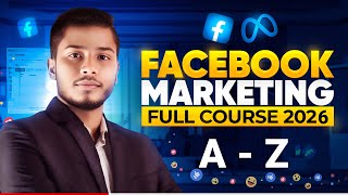 🎯 Facebook Marketing Full Course -2026 | ফেসবুক মার্কেটিং সম্পূর্ণ কোর্স | Saiful Islam Sami