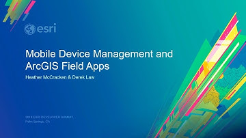 Mobile Device Management and ArcGIS Field Apps