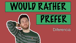 Diferencia entre PREFER y WOULD RATHER · Usos y ejemplos