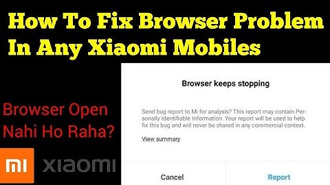Browser Keeps Stopping Problem Solved In Xiaomi Phones|Solve Xiaomi Browser Problem in Just 1 Minute