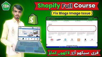 Fix Shopify Blog Images Not Showing issue | Solve Missing Image Issue of Blogs | Tutorial #13