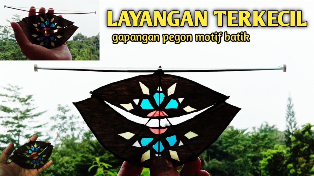 Layangan Gapangan Pegon Terkecil Di Dunia Gapangan Pegon Motif Batik Youtube