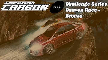 NEED FOR SPEED CARBON: Challenge Series - CANYON RACE BRONZE