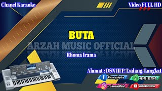 BUTA - RHOMA IRAMA [KARAOKE] SX KN7000 ARZAH MUSIC 