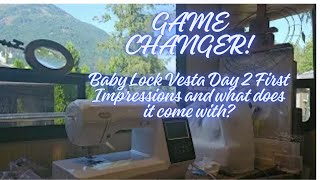 GAME CHANGER!  First impressions of my Baby Lock Vesta Sewing and Embroidery Machine