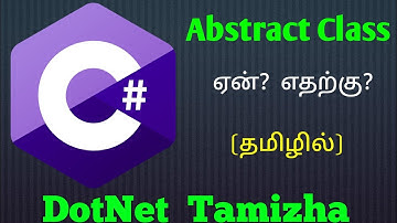 Abstract Class : What? Why?  | DotNet Tamizha | Tamil