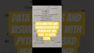 data analysis and visualization with python bsc 3rd year computer science paper2024 #bu #ju