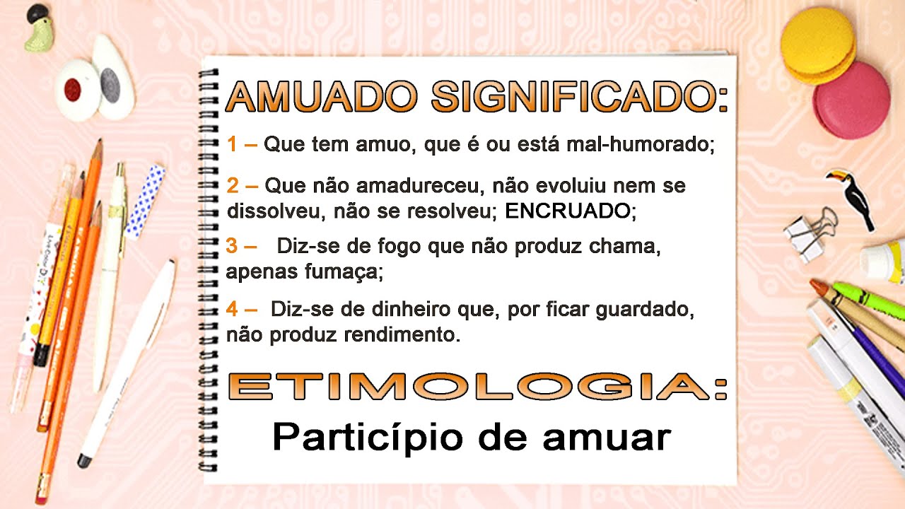 Amuado – significado de amuado (Vídeo Gotinha: 1min55s) o que é amuado ...