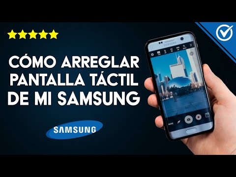 Cómo Arreglar la Pantalla Táctil de un Celular Samsung si no Funciona o Tiene Fallos