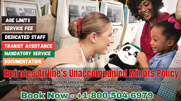 You Need To Know About Booking Your Child As An Unaccompanied Minor Policy