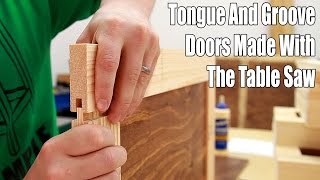 Making Tongue And Groove Doors On The Table Saw - 171